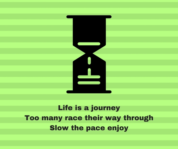 adlife-is-a-journeytoo-many-race-their-way-throughslow-the-pace-enjoy-a-little-bit-of-body-text